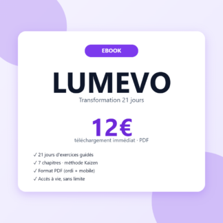 Transformation 21 jours — le guide LUMEVO